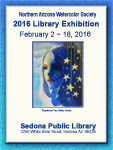 Northern Arizona Watercolor Society 2016 Library Exhibit - Feb. 2 - 18, 2016
