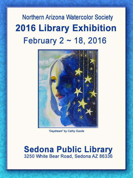 Northern Arizona Watercolor Society 2016 Library Exhibit - Feb. 2 - 18, 2016