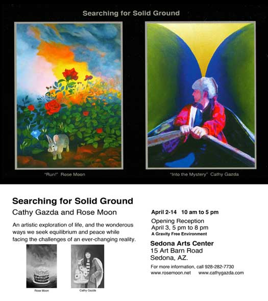 Searching for Solid Ground Exhibit with Rose Moon and Cathy Gazda - Sedona Arts Center